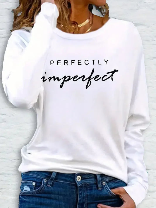 Graphic Print Long Sleeve T-Shirt Women'S Casual Long Sleeve T Shirt with "Perfectly Imperfect" Lettering Round Neck