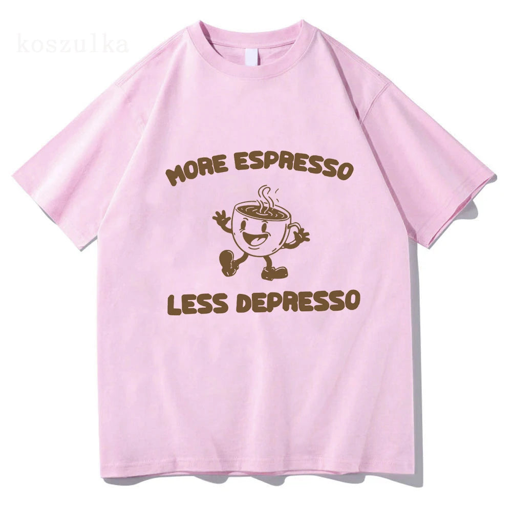 More Espresso Less Depresso T Shirt Men/women Harajuku Vintage Graphic T-shirt Unisex High Quality Retro Cotton Tee Shirt.   S-XXL